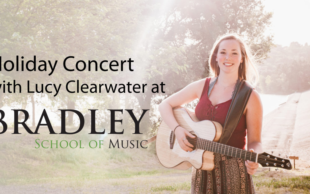 Lucy Clearwater Concert December 22nd and 23rd